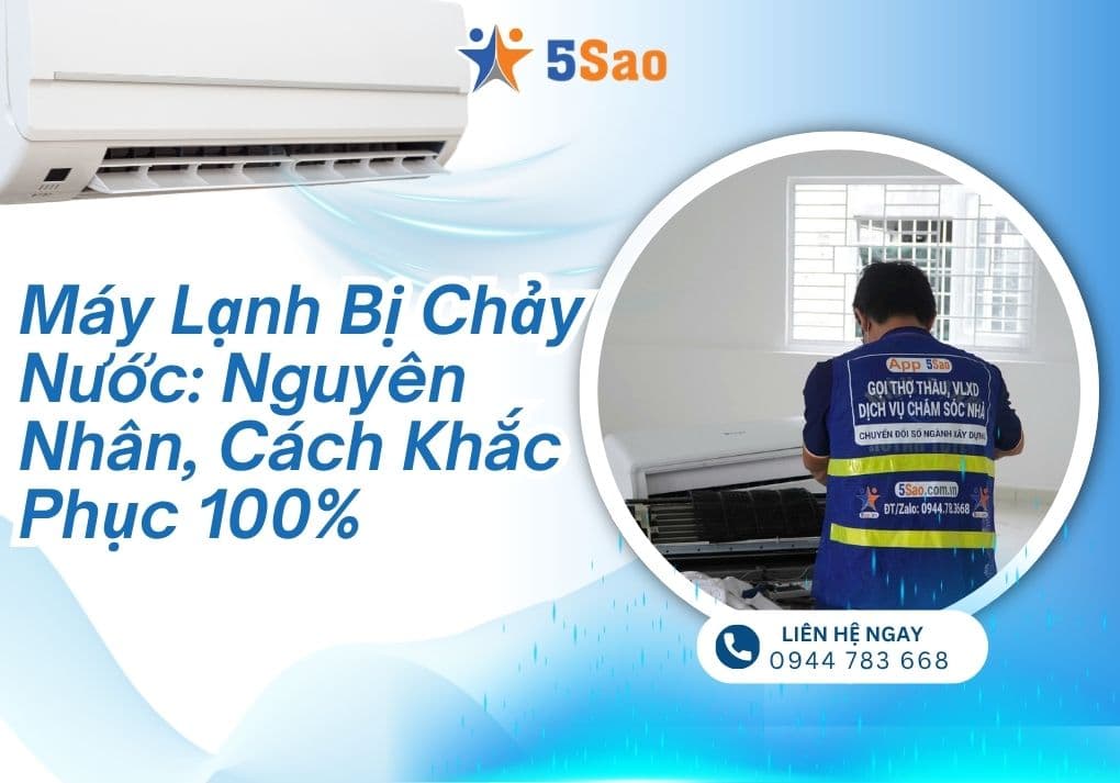 Nguyên Nhân Máy Lạnh Bị Chảy Nước, Cách Khắc Phục 100%