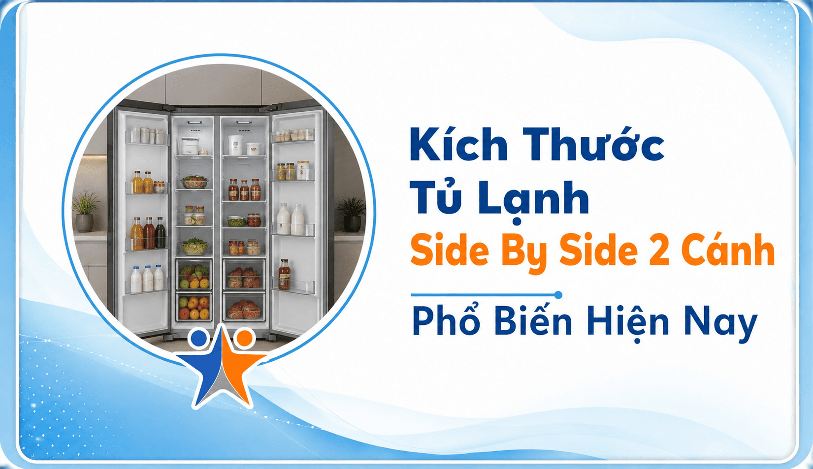 Kích Thước Tủ Lạnh Side By Side 2 Cánh Phổ Biến Hiện Nay