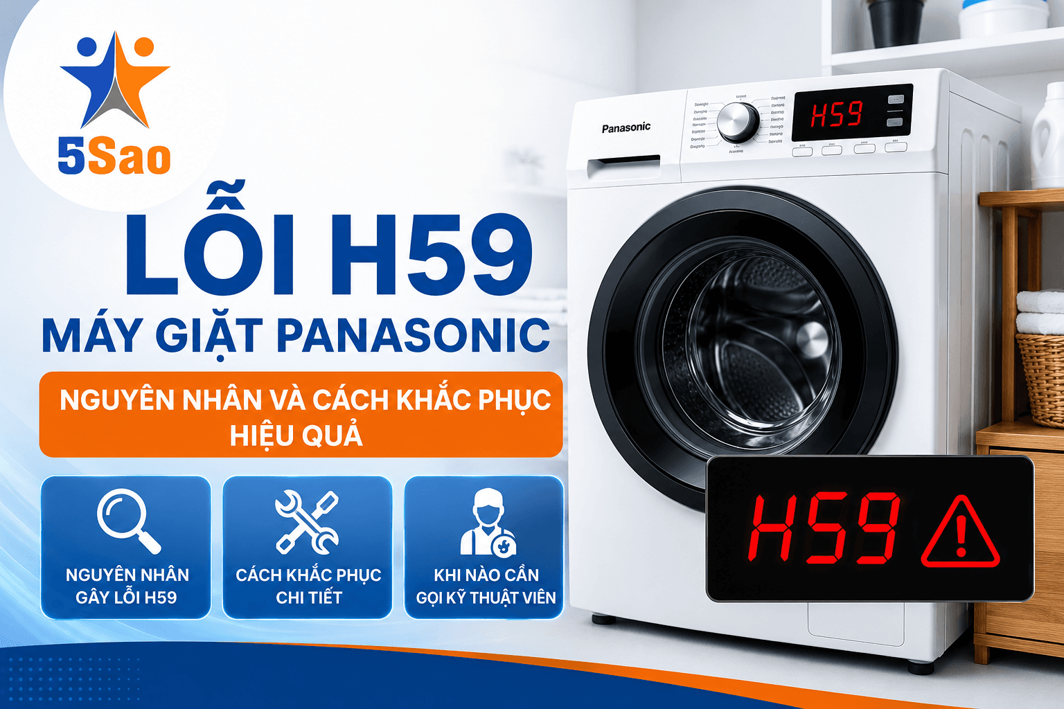 Lỗi H59 Máy Giặt Panasonic: Nguyên Nhân Và Cách Khắc Phục Hiệu Quả