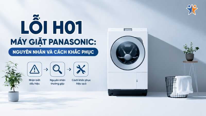 Lỗi H01 Máy Giặt Panasonic: Nguyên Nhân Và Cách Khắc Phục