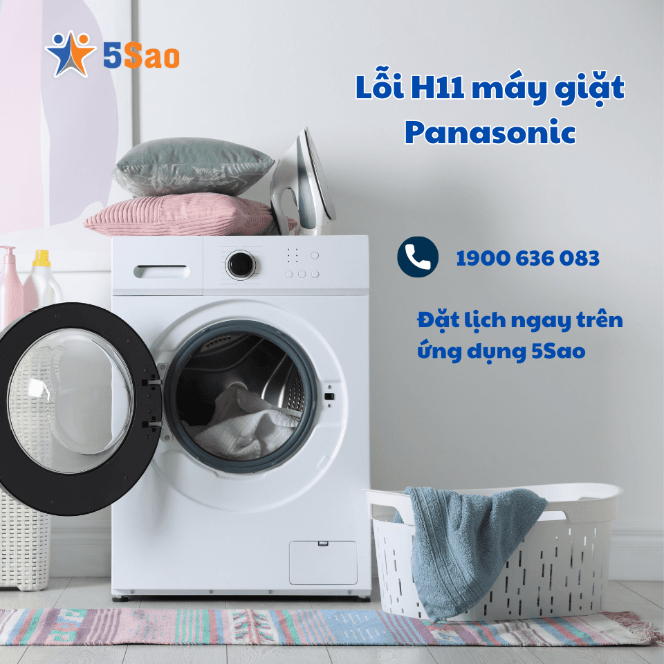Lỗi H11 Máy Giặt Panasonic: Chìa Khóa Giúp Kéo Dài Tuổi Thọ Máy Giặt