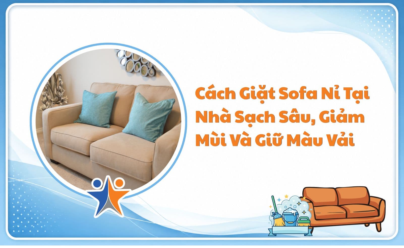 Cách giặt sofa nỉ tại nhà sạch sâu, giảm mùi và giữ màu vải