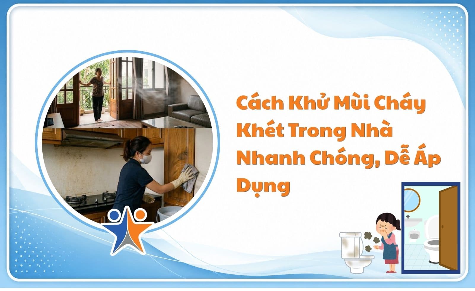 Cách khử mùi cháy khét trong nhà nhanh chóng, dễ áp dụng