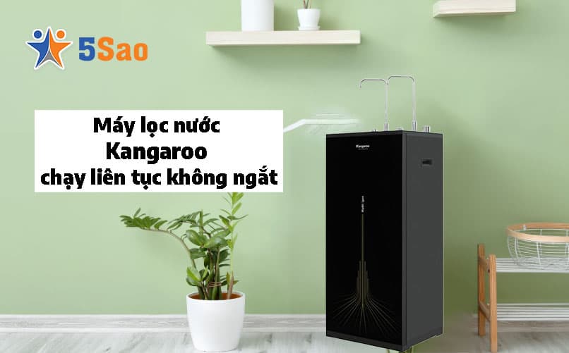 Lý Do Máy Lọc Nước Kangaroo Chạy Liên Tục Không Ngắt?