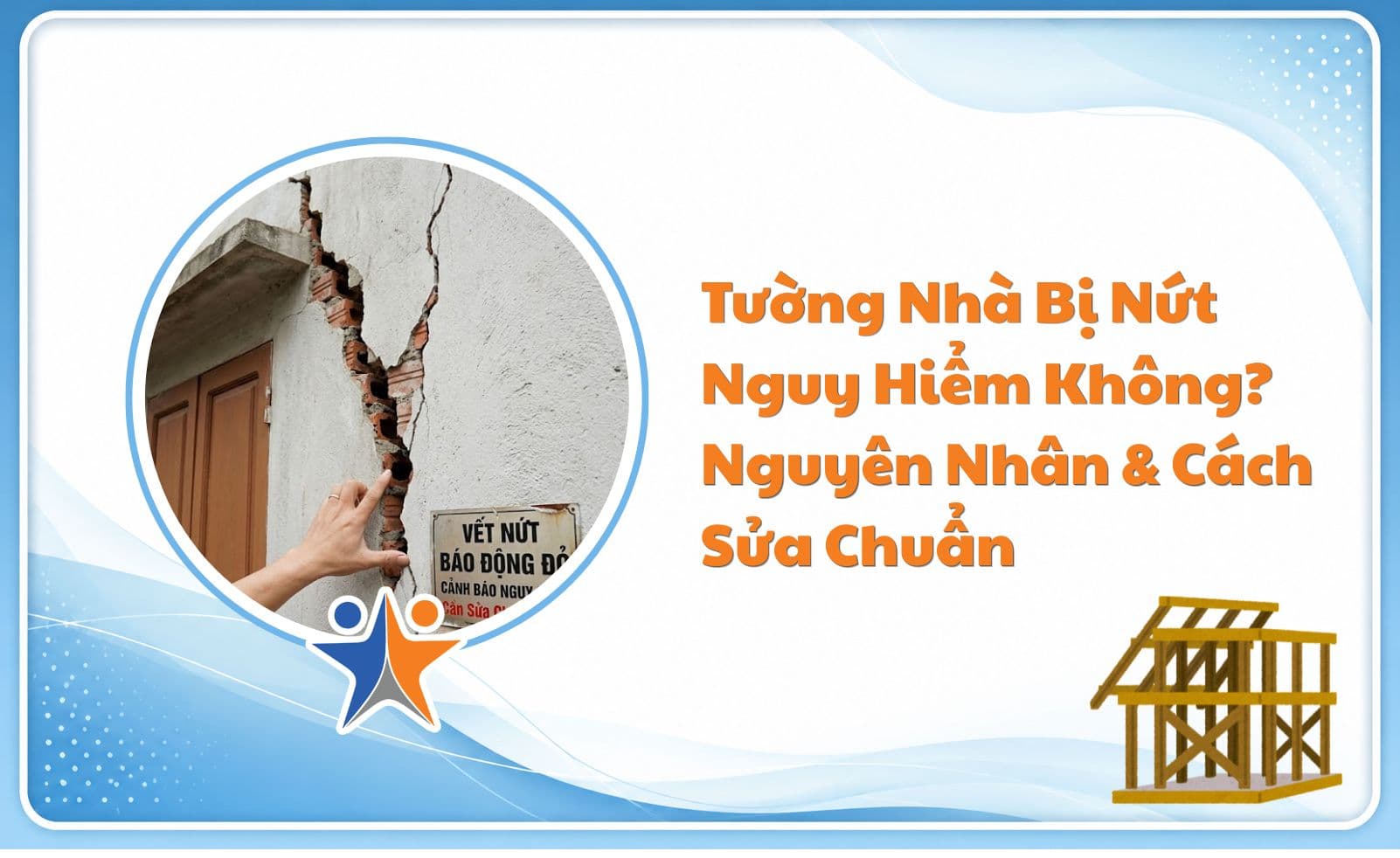 Tường Nhà Bị Nứt Nguy Hiểm Không? Nguyên Nhân & Cách Sửa Chuẩn