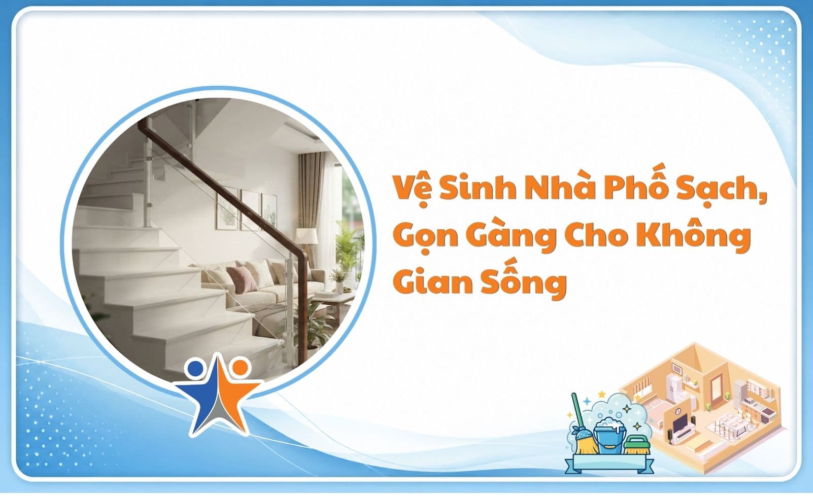 Vệ sinh nhà phố sạch sâu, gọn gàng cho không gian sống thoáng đãng