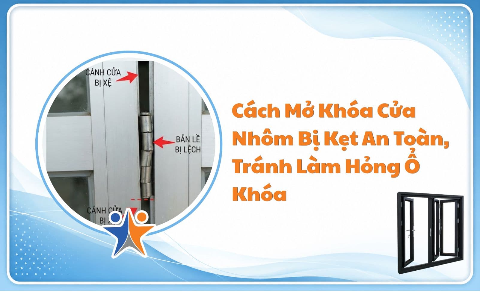 Cách mở khóa cửa nhôm bị kẹt an toàn, tránh làm hỏng ổ khóa