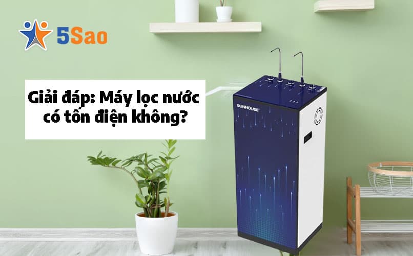 Giải đáp: Máy lọc nước có tốn điện không? Góc nhìn chuyên gia