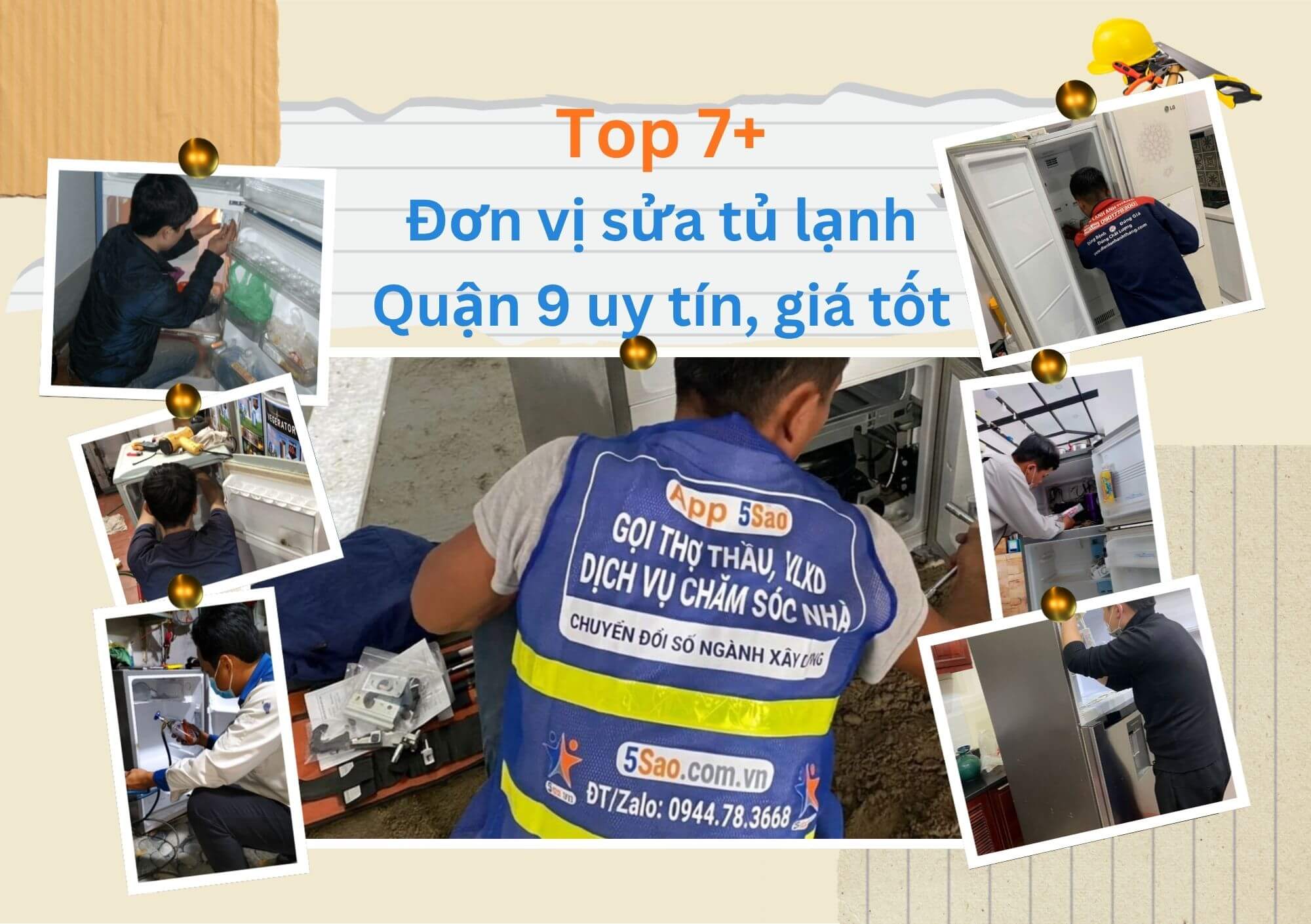 Top 7+ đơn vị sửa tủ lạnh Quận 9 uy tín, giá tốt