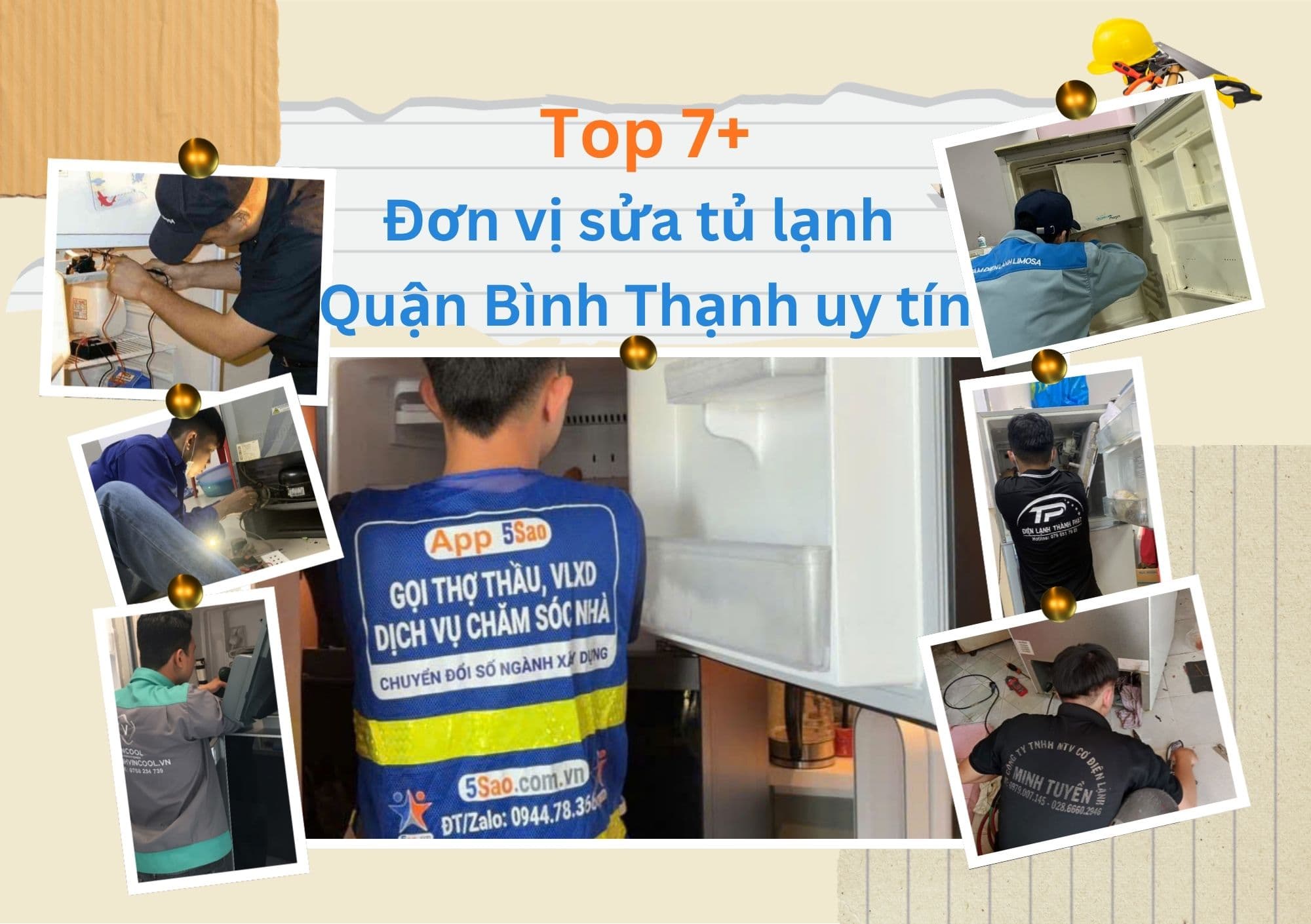 Top 7+ đơn vị sửa tủ lạnh Quận Bình Thạnh uy tín, giá tốt