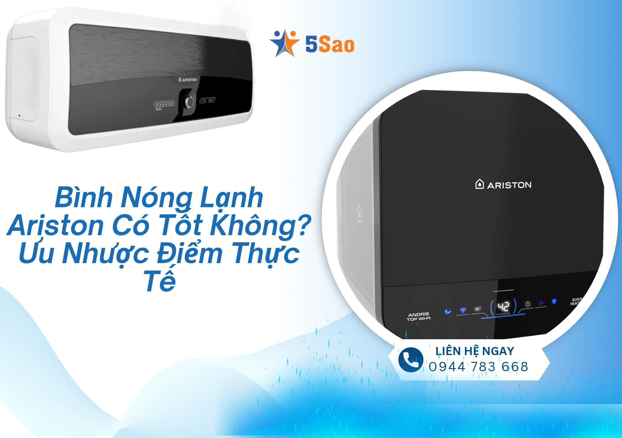 Bình Nóng Lạnh Ariston Có Tốt Không? Đánh Giá Ưu Nhược Điểm Thực Tế