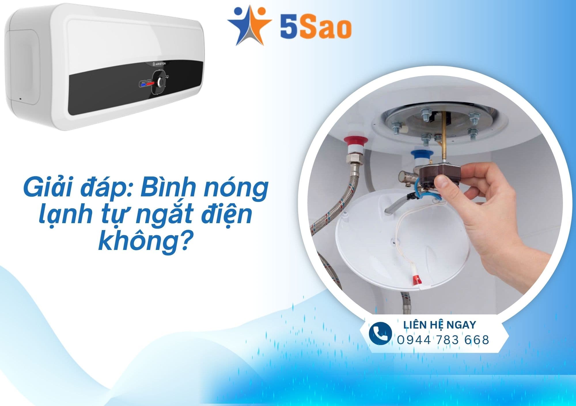 Bình Nóng Lạnh Có Tự Ngắt Điện Không? Ngắt Điện Khi Nào?