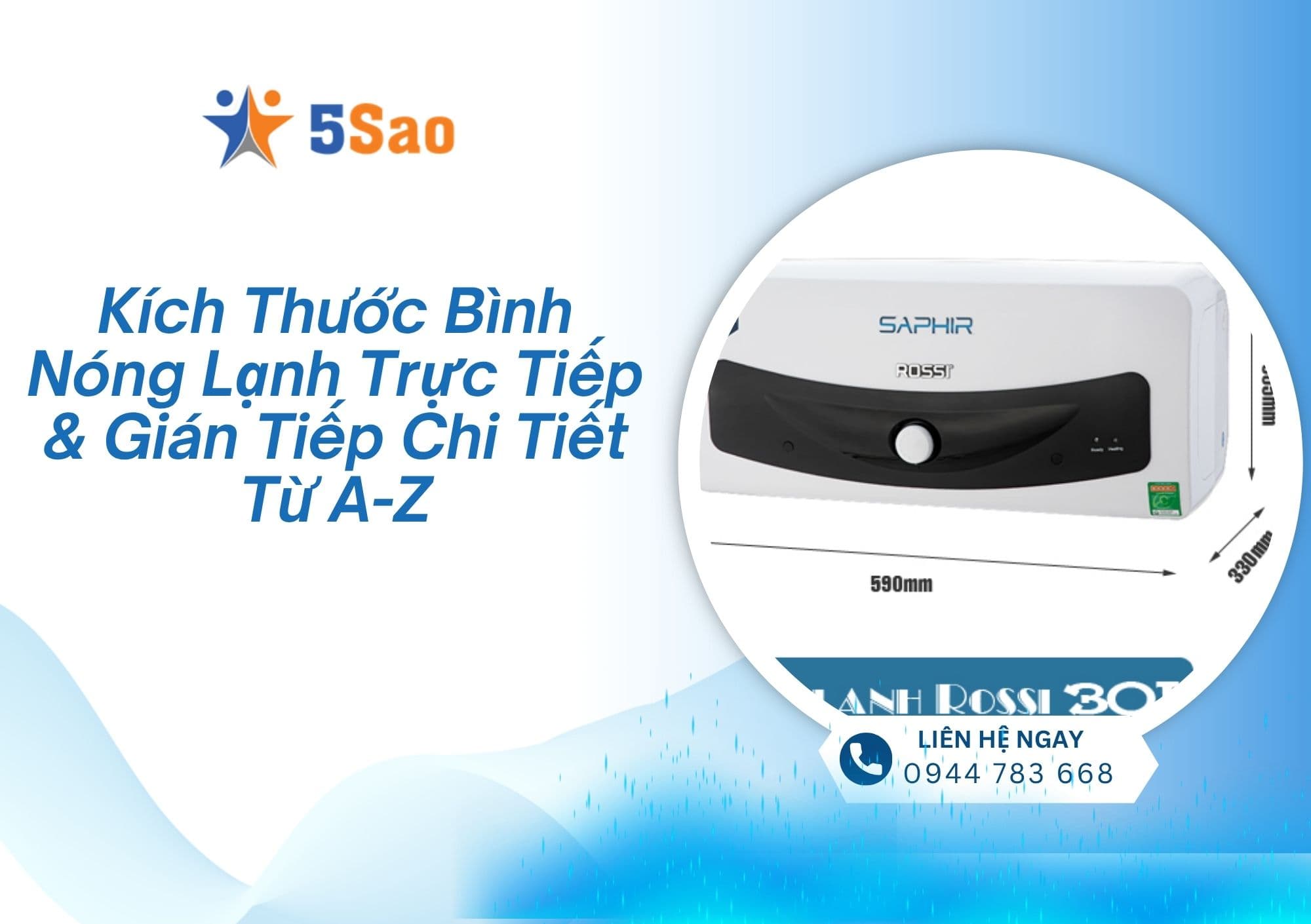 Kích Thước Bình Nóng Lạnh Trực Tiếp & Gián Tiếp Từ A-Z