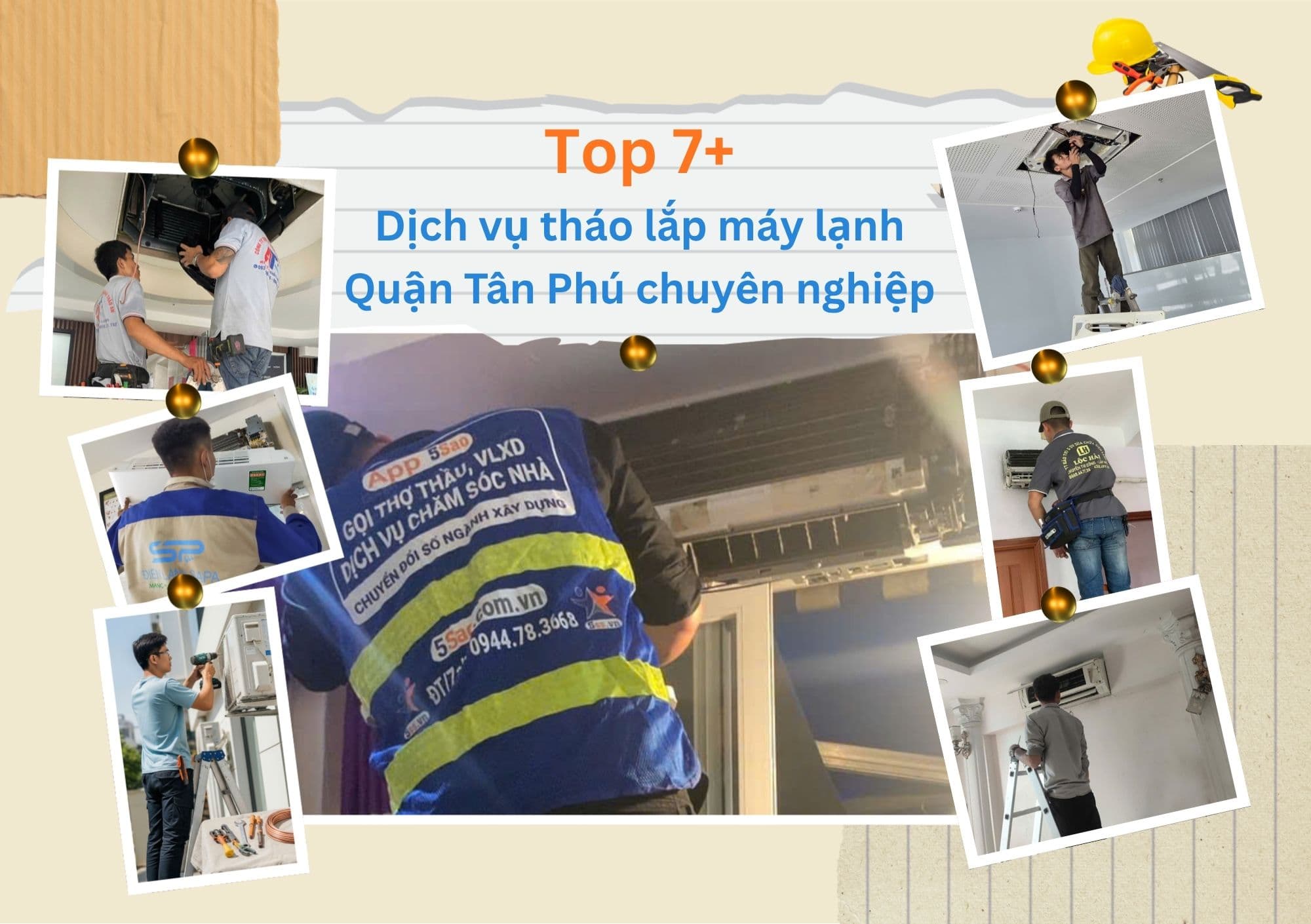 Top 7+ dịch vụ tháo lắp máy lạnh Quận Tân Phú chuyên nghiệp