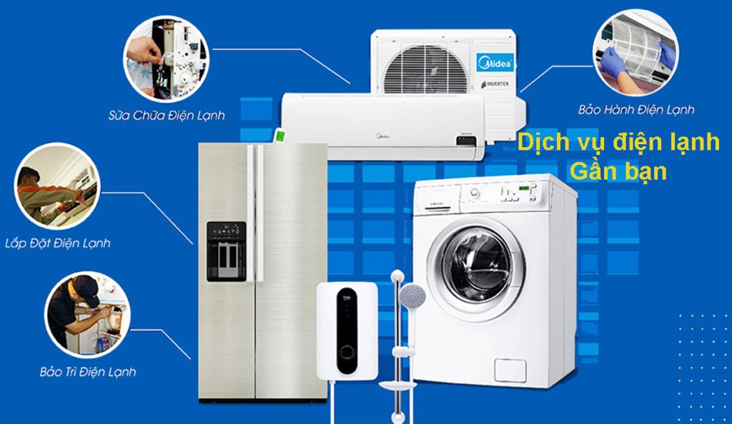 Dịch Vụ Điện Lạnh Gần Nhất Theo Khu Vực – Hà Nội | Hồ Chí Minh | Đà Nẵng