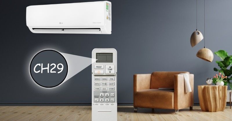 Lỗi CH29 Điều Hòa LG: 3 Nguyên Nhân & Cách Sửa An Toàn