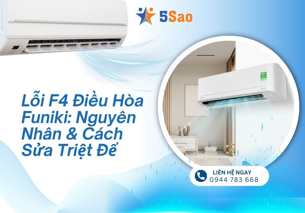 Lỗi F4 Điều Hòa Funiki: Nguyên Nhân & Cách Sửa Triệt Để