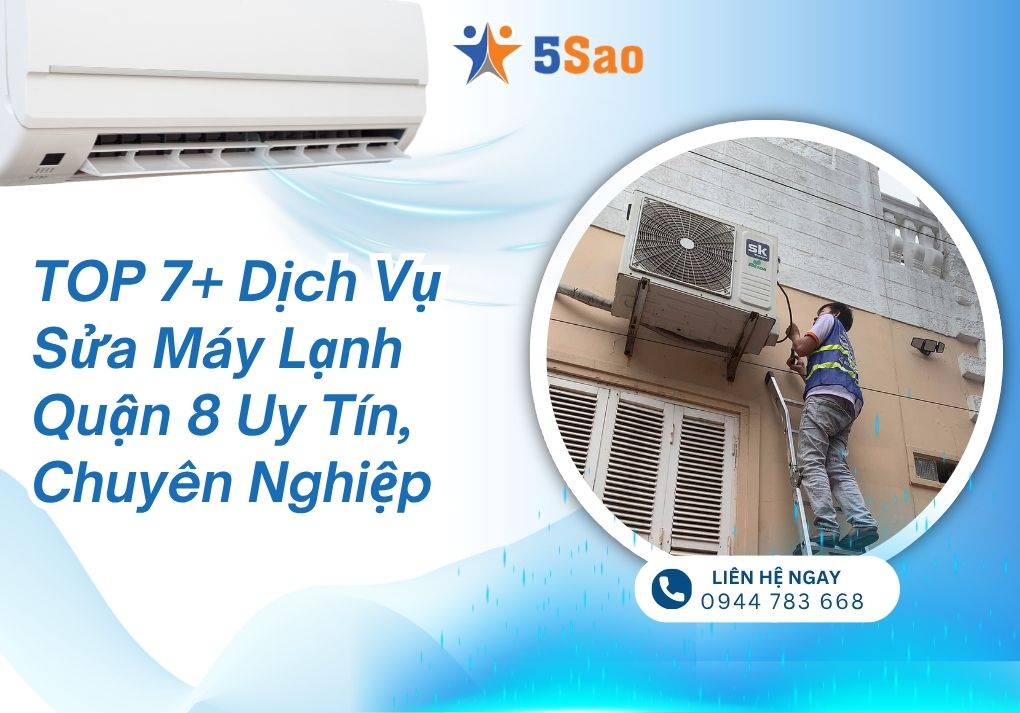 TOP 8+ Dịch Vụ Sửa Máy Lạnh Quận 7 Uy Tín, Chuyên Nghiệp
