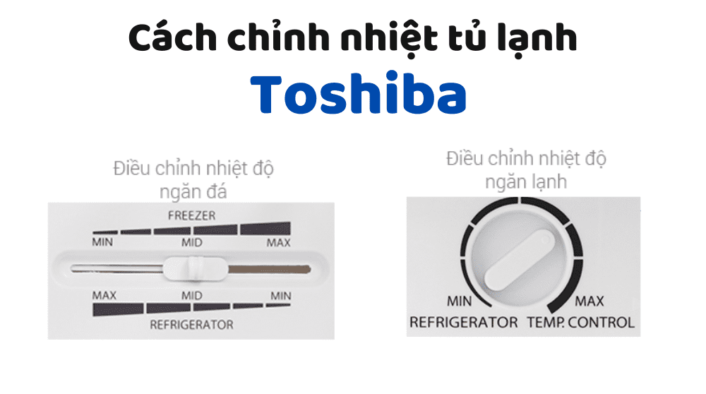 cách chỉnh nút điều chỉnh tủ lạnh Toshiba Inverter theo mùa và lượng thực phẩm