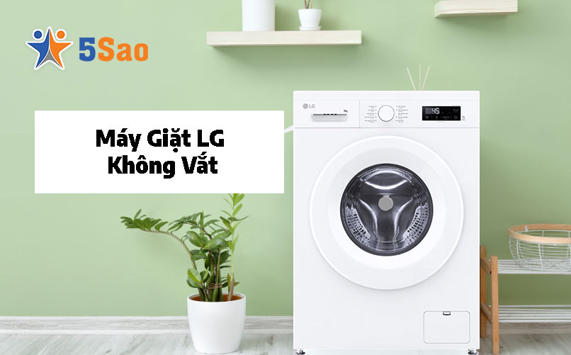Máy Giặt LG Không Vắt