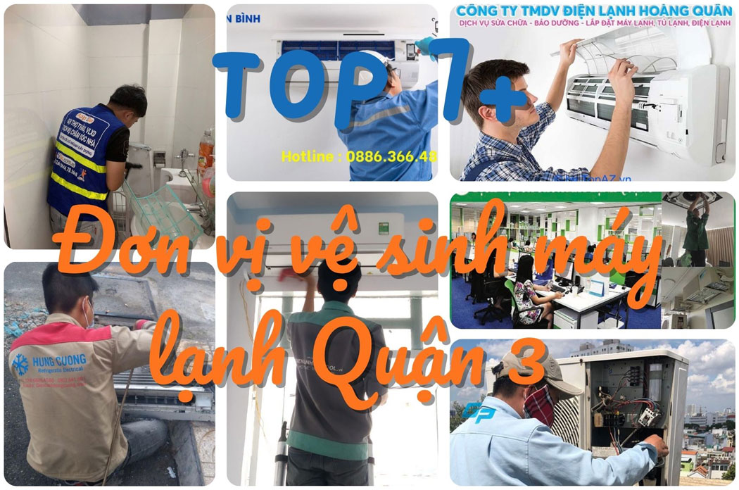 Top 7 đơn vị vệ sinh máy lạnh quận 3 uy tín, chuyên nghiệp