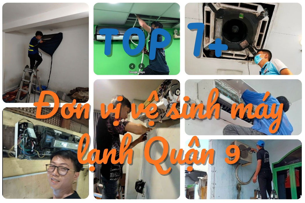 Top 7 đơn vị vệ sinh máy lạnh Quận 9 uy tín