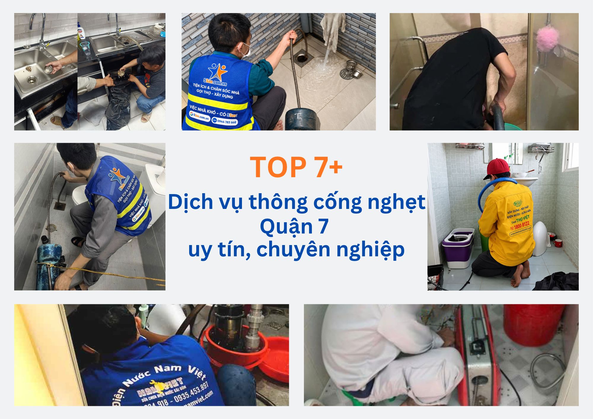Tổng hợp top 7 dịch vụ thông cống nghẹt Quận 7 uy tín, giá rẻ và có mặt sau 15 phút