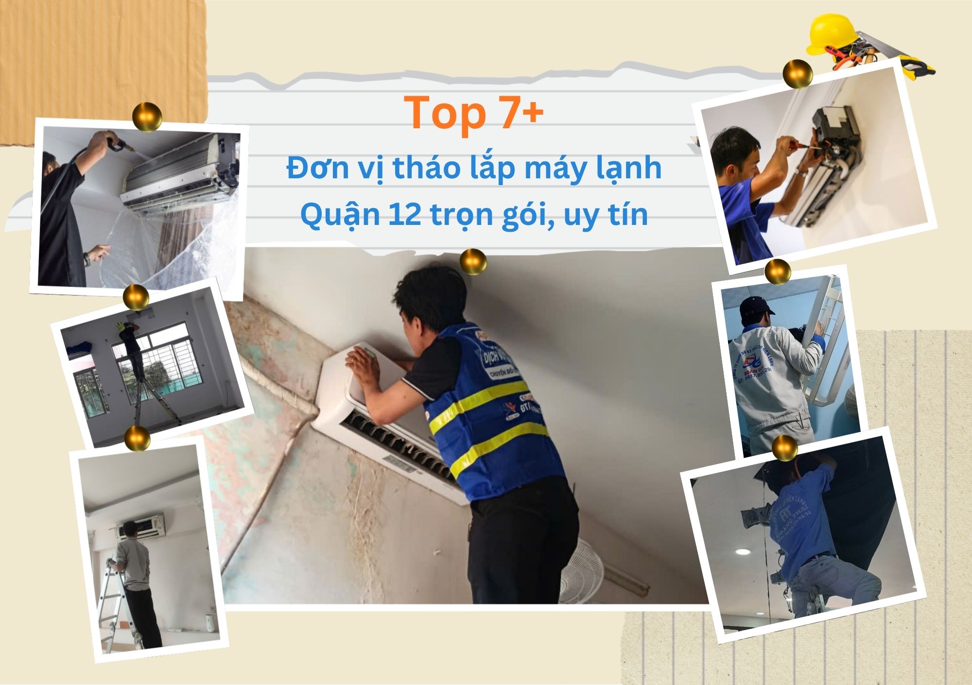Điểm danh top các địa chỉ tháo dời và lắp đặt máy lạnh giá tốt tại Quận 12,  thợ giỏi tay nghề cao phục vụ tận nơi.
