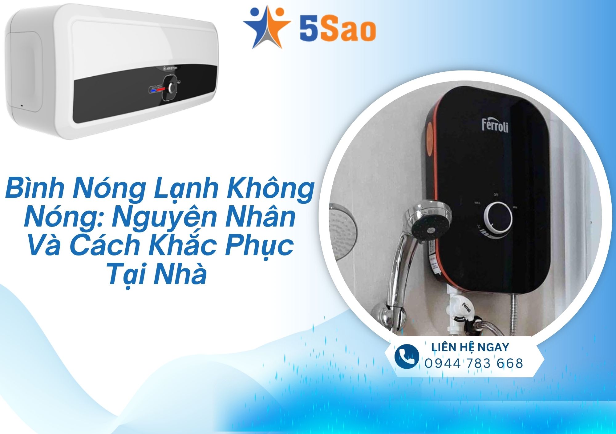 Tìm hiểu nguyên nhân bình nóng lạnh không nóng và cách khắc phục tại nhà 