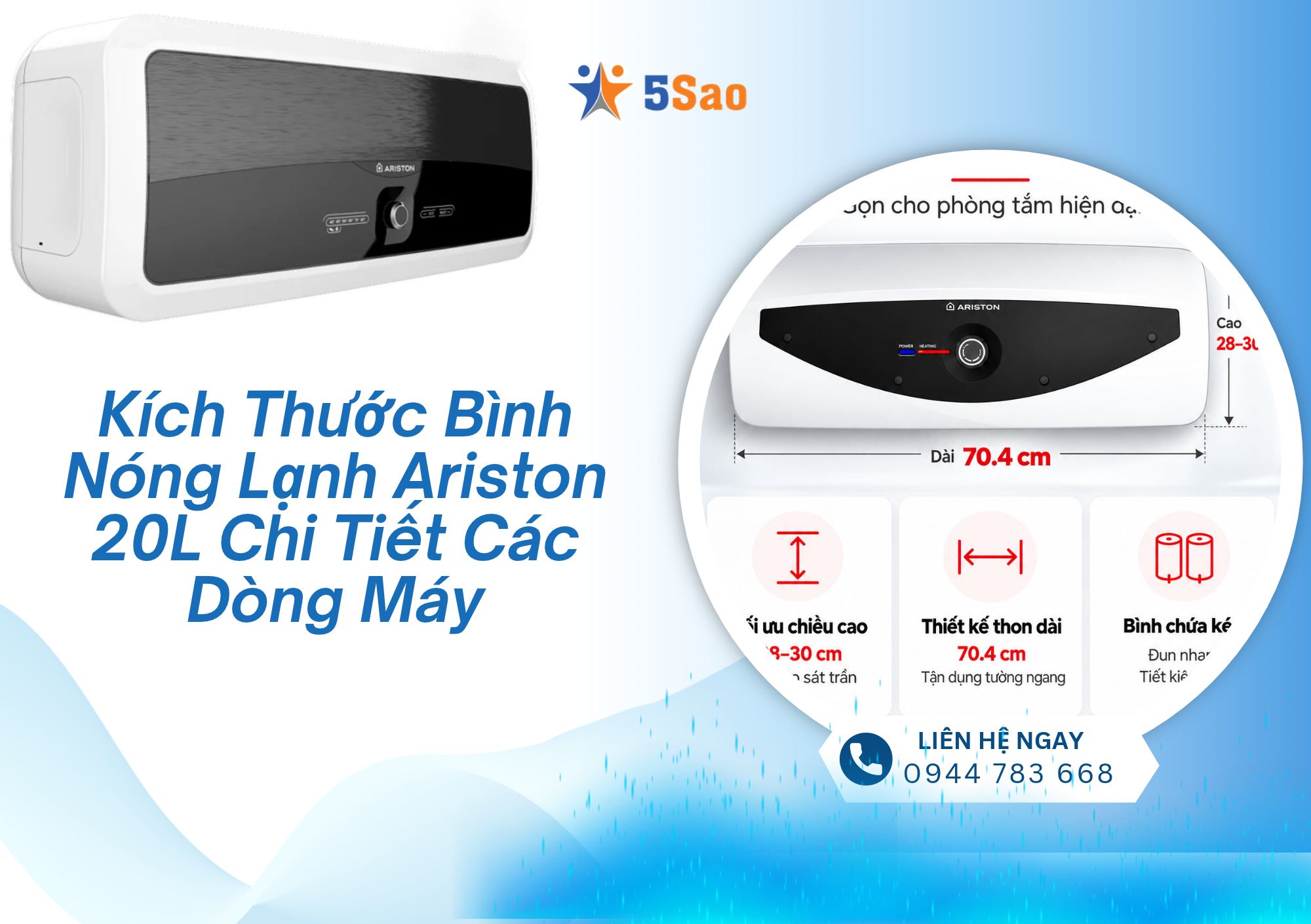 Kích thước bình nóng lạnh Ariston 20L chi tiết các dòng máy