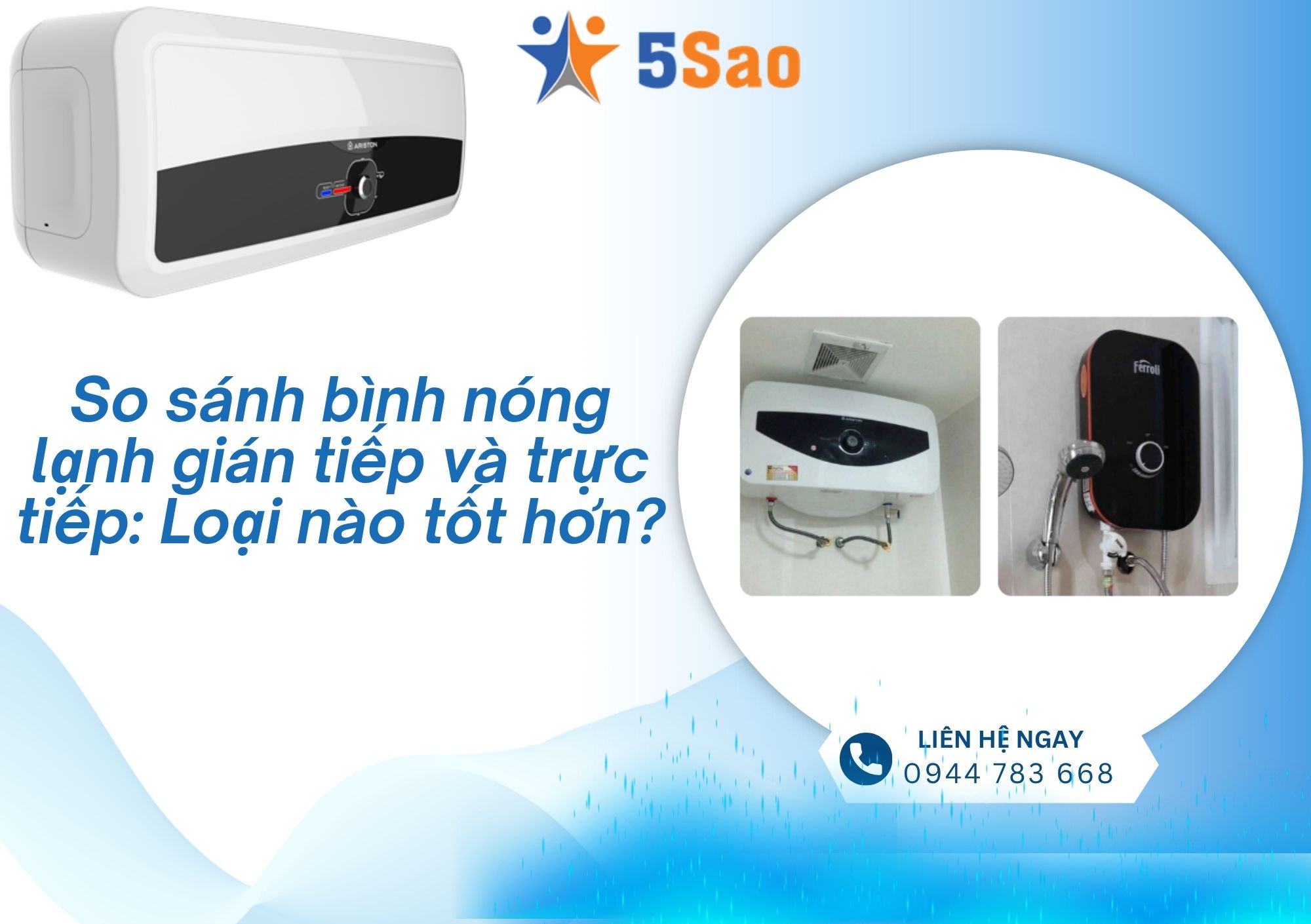 So Sánh Bình Nóng Lạnh Gián Tiếp Và Trực Tiếp: Loại Nào Tốt Hơn?